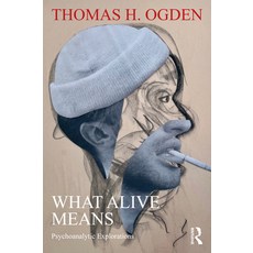 (英文圖書) What Alive Means: Psychoanalytic Explorations 平裝版, Routledge, 英文