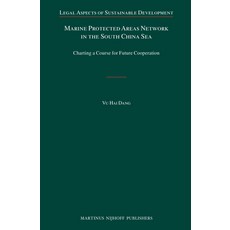 (英文圖書) Marine Protected Areas Network in the South China Sea: Charting a Course for Future Cooperation 精裝版, Brill Nijhoff, 英文