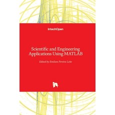 (英文圖書) Scientific and Engineering Applications Using MATLAB 精裝版, Intechopen, 英文