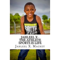(英文圖書)Jahleel X - The Athlete Sports Is Life 平裝版, Createspace Independent Pub..., 英文