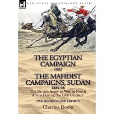 (英文圖書) The Egyptian Campaign 1882 & the Mahdist Campaigns Sudan 1884-98 Two Books in One Edition: ... 精裝版, Leonaur Ltd, 英文
