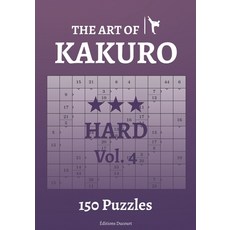 (英文圖書) The Art of Kakuro Hard Vol.4 平裝版, Independently Published, 英文