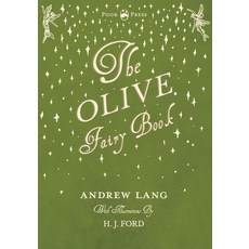 (英文圖書) The Olive Fairy Book - Illustrated by H. J. Ford 平裝版, Pook Press, 英文