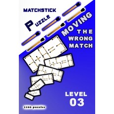 (英文圖書)MATCHSTICK PUZZLE Moving the wrong match: Level 3 平裝版, Independently Published, 英文