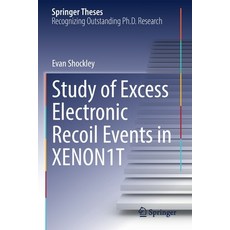 (英文圖書) Study of Excess Electronic Recoil Events in Xenon1t 平裝版, Springer, 英文