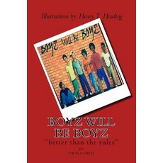 (英文圖書)Boyz will be boyz: "better than the rules" 平裝版, Createspace Independent Pub..., 英文