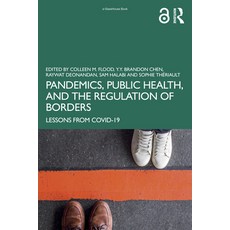 (英文圖書) Pandemics Public Health and the Regulation of Borders: Lessons from COVID-19 平裝版, Routledge, 英文