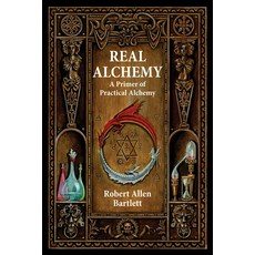 (英文圖書) Real Alchemy: A Primer of Practical Alchemy 平裝版, Ibis Press, 英文