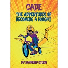 (英文圖書)The Adventures of Cade: A Knight's Story 精裝版, Overcomer Publishing, 英文