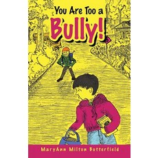 (英文圖書)You Are Too a Bully! 平裝版, Abbott Press, 英文