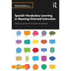 Spanish Vocabulary Learning in Meaning-Oriented Instruction 平裝版, Routledge, 英文