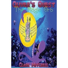 (英文圖書)Oliver's Quest: The Magic Orb 平裝版, Createspace Independent Pub..., 英文