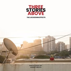 (英文圖書) Three Stories Above: The Lockdown Effects 平裝版, Independently Published, 英文