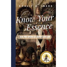 (英文圖書) Know Your Essence: Being Your Supreme Self Identity Expression 平裝版, Lulu.com, 英文