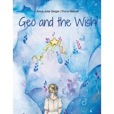 (英文圖書)Geo and the Wish 平裝版, Independently Published, 英文