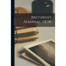 (英文圖書) Brethren's Almanac (1878) 平裝版, Legare Street Press, 英文