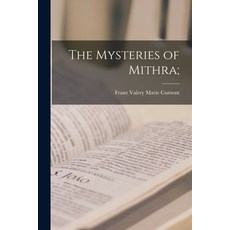 (英文圖書) The Mysteries of Mithra; 平裝版, Hassell Street Press, 英文