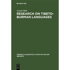 Research on Tibeto-Burman Languages 精裝版, Walter de Gruyter, 英文