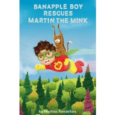 (英文圖書)Banapple Boy rescues Martin the Mink 精裝版, Muumjau Publishing, 英文