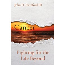 (英文圖書) Cancer: Fighting for the Life Beyound 平裝版, Self-Help, 英文