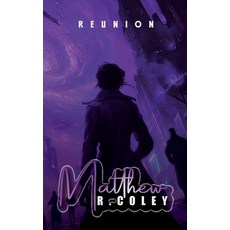 (英文圖書) Reunion 精裝版, Matthew R. Coley, 英文