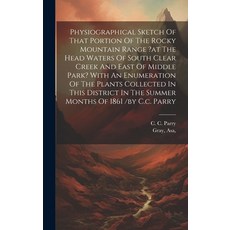 (英文圖書) Physiographical Sketch Of That Portion Of The Rocky Mountain Range ?at The Head Waters Of Sou... 精裝版, Legare Street Press, 英文