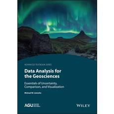 (英文圖書) Data Analysis for the Geosciences: Essentials of Uncertainty Comparison and Visualization 平裝版, American Geophysical Union, 英文
