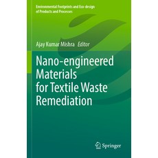 (英文圖書) Nano-Engineered Materials for Textile Waste Remediation 平裝版, Springer, 英文