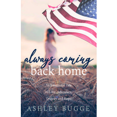 (英文圖書) Always Coming Back Home: An Emotional Tale of Love Adventure Tragedy and Hope 平裝版, Morgan James Publishing, 英文