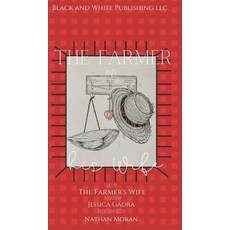 The Farmer and his Wife 精裝版, Black and White Publishing LLC, 英文