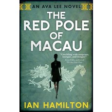 (英文圖書) The Red Pole of Macau: An Ava Lee Novel: Book 4 平裝版, House of Anansi Press, 英文