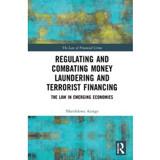 (英文圖書) Regulating and Combating Money Laundering and Terrorist Financing: The Law in Emerging Economies 精裝版, Routledge, 英文