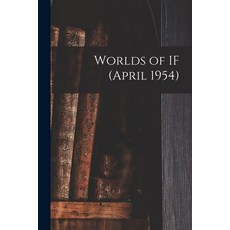(英文圖書) Worlds of IF (April 1954) 平裝版, Hassell Street Press, 英文