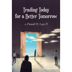 (英文圖書) Trading Today for a Better Tomorrow 平裝版, Readersmagnet LLC, 英文