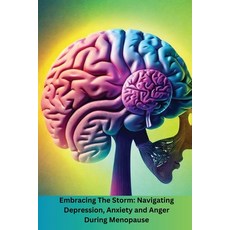 (英文圖書) Embracing The Storm: Navigating Depression Anxiety and Anger During Menopause: Navigating 平裝版, Coj Bookz, 英文