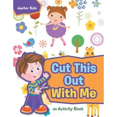 (英文圖書)Cut This Out With Me a Activity Book 平裝版, Jupiter Kids, 英文