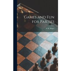 (英文圖書) Games and Fun for Parties 精裝版, Hassell Street Press, 英文