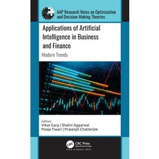 (英文圖書) Applications of Artificial Intelligence in Business and Finance: Modern Trends 平裝版, Apple Academic Press, 英文