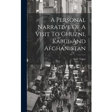 (英文圖書) A Personal Narrative Of A Visit To Ghuzni Kabul And Afghanistan 精裝版, Legare Street Press, 英文