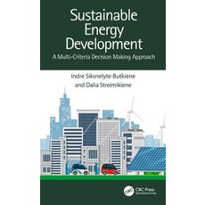 (英文圖書) Sustainable Energy Development: A Multi-Criteria Decision Making Approach 精裝版, CRC Press, 英文