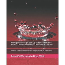 Michigan Drinking Water Operator Certification Exam - Distribution Review Questions & Answers: cover... 平裝版, Createspace Independent Pub..., 英文