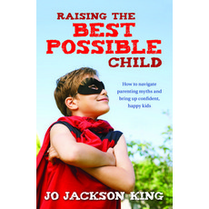 (英文圖書) Raising the Best Possible Child 平裝版, Harper Collins Publishers A..., 英文