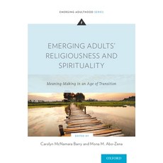 (英文圖書) Emerging Adults' Religiousness and Spirituality: Meaning-Making in an Age of Tr... 平裝版, Oxford University Press, 英文