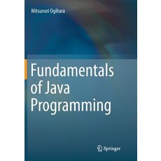 Fundamentals of Java Programming 平裝版, Springer, 英文