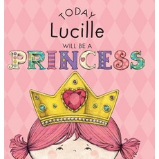 (英文圖書)Today Lucille Will Be a Princess 精裝版, Andrews McMeel Publishing, 英文