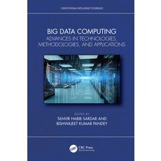 (英文圖書) Big Data Computing: Advances in Technologies Methodologies and Applications 精裝版, CRC Press, 英文