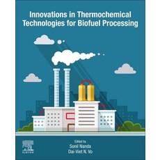 (英文圖書) Innovations in Thermochemical Technologies for Biofuel Processing 平裝版, Elsevier, 英文
