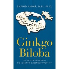 (英文圖書) Ginkgo Biloba: Is It Worth the Money? Do Scientific Evidence Support It? 精裝版, Trafford Publishing, 英文