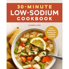(英文圖書) 30-Minute Low-Sodium Cookbook: Easy Flavorful Recipes for a Healthy Lifestyle 平裝版, Rockridge Press, 英文