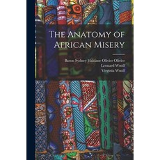 (英文圖書) The Anatomy of African Misery 平裝版, Hassell Street Press, 英文